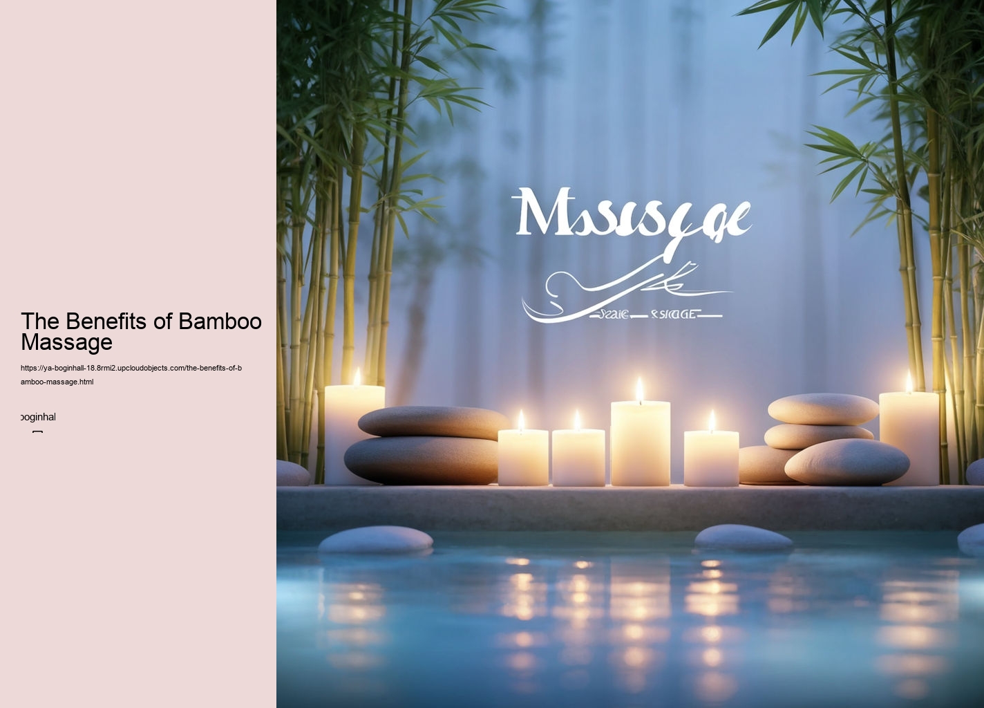 The Benefits of Bamboo Massage